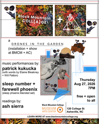 Sonic Collage with Drones in the Garden on August 27th, 7PM