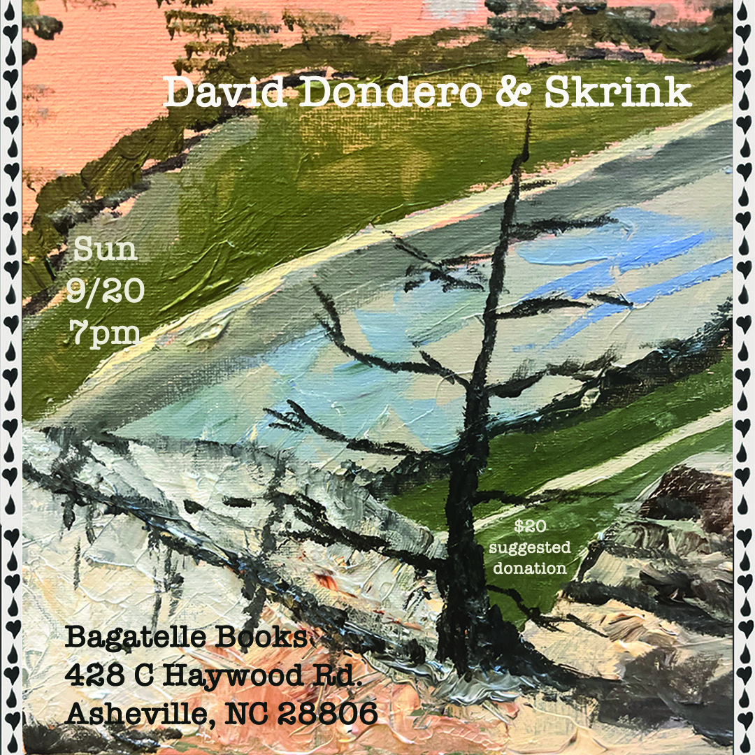 David Dondero Show w/ Skrink (AVL) on Sunday, September 20th at 7 PM